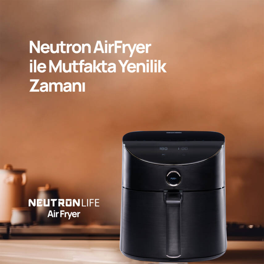 Neutron Smart Air Fryer Akıllı Fritöz XL 5.5 Litre - 2