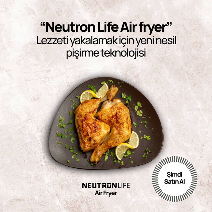 Neutron Smart Air Fryer Akıllı Fritöz XL 5.5 Litre - 7